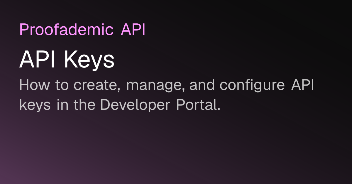 Wallpaper Api Key API Keys | Proofademic AI Detector Docs