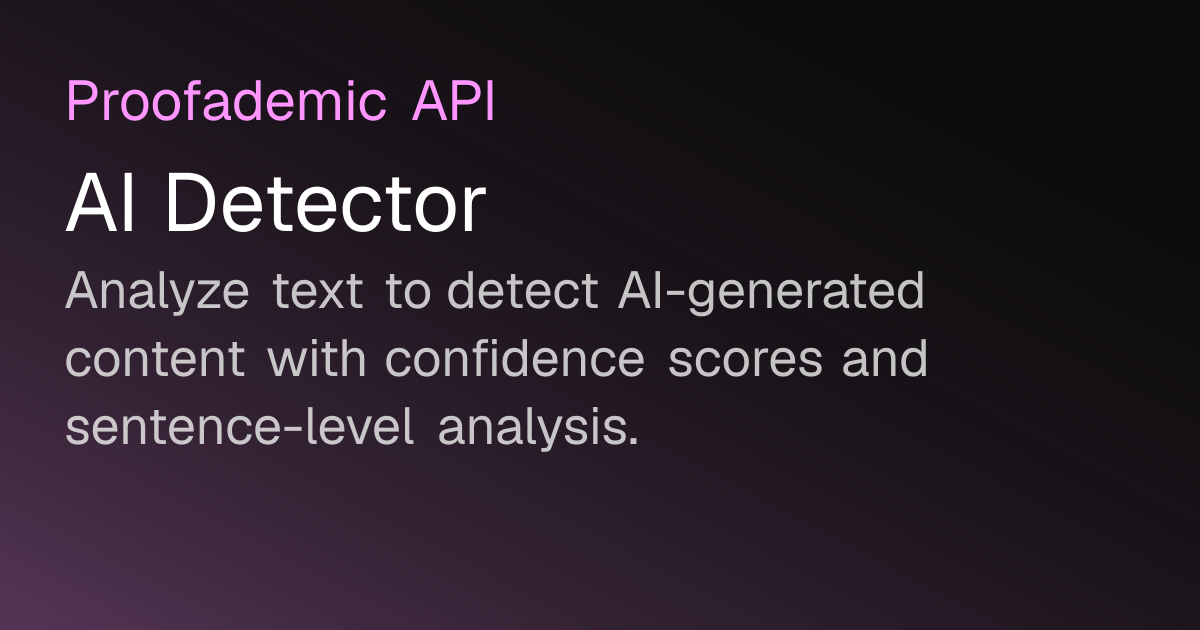 AI Detector API | Proofademic Documentation